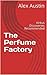 The Perfume Factory