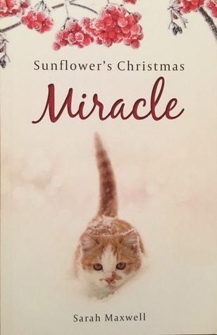 Sunflower's Christmas Miracle (Paperback)