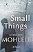 Small Things