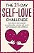 The 21-Day Self-Love Challenge by 21 Day Challenges