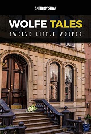 Wolfe Tales: Twelve Little Wolfes (Paperback)