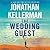 The Wedding Guest by Jonathan Kellerman