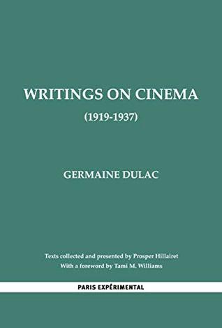 WRITINGS ON CINEMA: (1919-1937) (Eyewash Books)