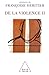 De la violence II (Sciences...