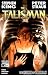 The Talisman: The Road of T...