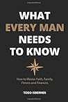 What Every Man Ne...