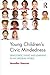 Young Children’s Civic Mindedness: Democratic Living and Learning in an Unequal World