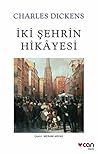 İki Şehrin Hikayesi by Charles Dickens