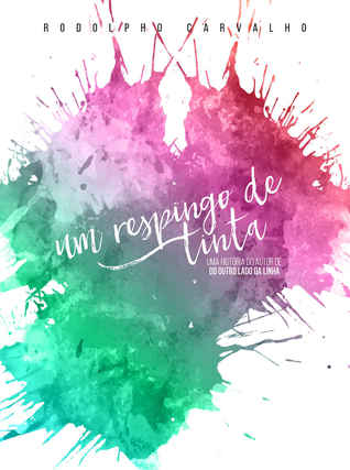 Um respingo de tinta (Kindle Edition)