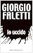Io uccido