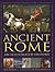 Ancient Rome: An Illustrated History