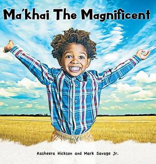 Ma'khai The Magnificent