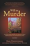 Will to Murder: T...