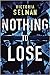 Nothing to Lose (Ziba MacKenzie, #2)