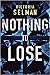 Nothing to Lose (Ziba MacKe...