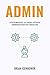 ADMIN: Systematize Your Rea...