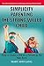 Simplicity Parenting the Strong-Willed Child: How to Raise a Kid as a Person as He Was Born (Disciplining the Strong-Willed Child, Gentle Parenting Strong-Willed Child, Discipline Without Stress)