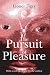 The Pursuit of Pleasure