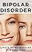 I hate being Bipolar, It's awesome! : An actionable guide to living with Bipolar Disorder for Patients and Families