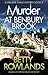 Murder at Benbury Brook by Betty Rowlands