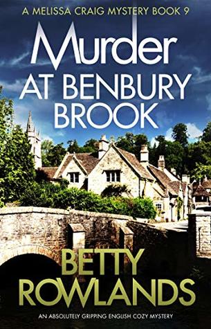Murder at Benbury Brook (Melissa Craig #9)