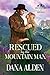 Rescued by the Mountain Man...