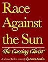 Race Against the Sun: The Cussing Christ