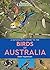 A Naturalist's Guide to the Birds of Australia