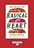 Radical Heart