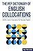 The Pep Dictionary of English Collocations by PEP TALK INDIA