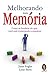 Melhorando Sua Memoria by Janet Fogler