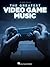 The Greatest Video Game Music | Piano Solo Songbook | 28 Iconic Themes from Skyrim, Final Fantasy, Minecraft and More | Sheet Music for Gamers and Pianists