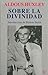 Sobre la divinidad