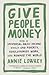Give People Money: How a Un...