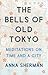 The Bells of Old Tokyo: Med...