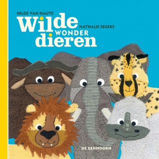 Wilde wonder dieren (Board book)