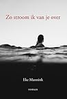 Zo stroom ik van je over Zo stroom ik van je over
