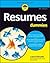 Resumes For Dummies