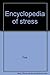 Encyclopedia of stress