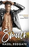 Smooth: A New Love Romance Novel (Bad Boy Musicians) Smooth: A New Love Romance Novel (Bad Boy Musicians)