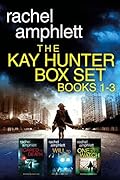 The Detective Kay Hunter Box Set Books 1-3