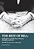 The Best of Bill Plus Bill's Classic Essay of Anonymity by Bill  Wilson