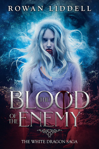 The Blood of the Enemy (The White Dragon Saga, #1)