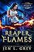 Reaper of Flames (The Artifact Reaper Saga, #3)