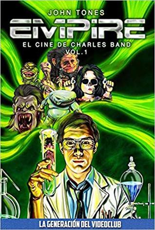 Empire: El cine de Charles Band Vol. 1