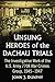 Unsung Heroes of the Dachau Trials by John J. Dunphy