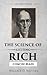 The Science of Getting Rich...
