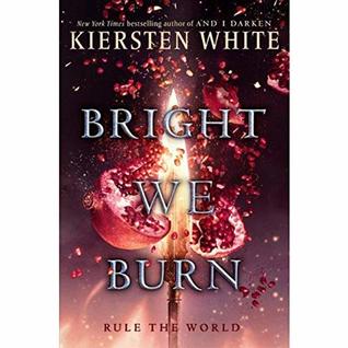 Bright We Burn
