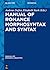 Manual of Romance Morphosyntax and Syntax (Manuals of Romance Linguistics Book 17)
