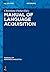 Manual of Language Acquisition (Manuals of Romance Linguistics Book 2)